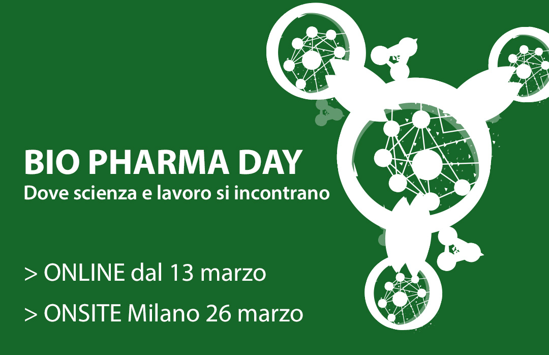 Bio Pharma Day - dove scienza e lavoro si incontrano